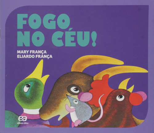 Fogo no céu, de França, Mary. Editora Somos Sistema de Ensino em português, 2015