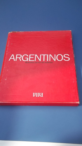 Libro ( Argentinos ) Retratos De Fin De Milenio - Viva .