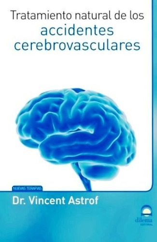 Tratamiento Natural De Los Accidentes Cerebrovasculares