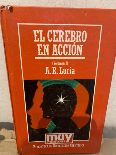 El Cerebro En Acción (volumen I)a.r. Luria