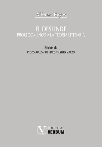 El Deslinde - Alfonso Reyes