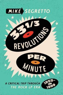 Libro 33 1/3 Revolutions Per Minute : A Critical Trip Thr...