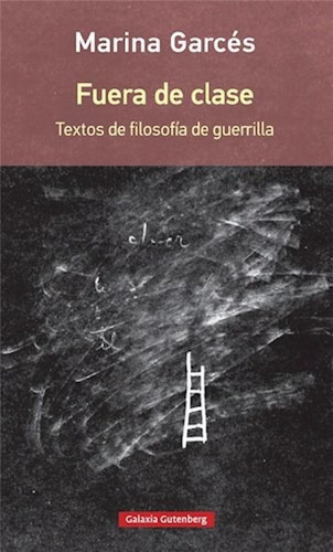 Libro - Fuera De Clase - Marina  Garcés