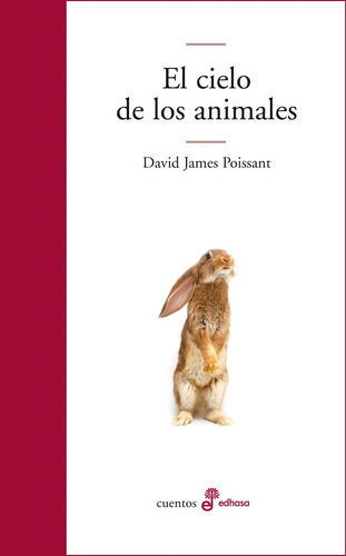 El Cielo De Los Animales - David James Poissant - Edhasa Riv