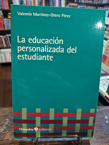 La Educación Personalizada Del Estudiante