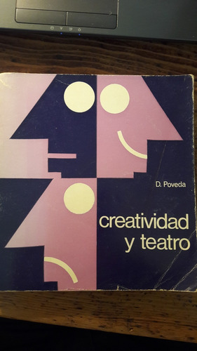 Creatividad Y Teatro De D Poveda