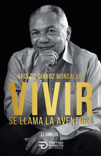 Vivir Se Llama La Aventura ( Libro Nuevo Y Original )