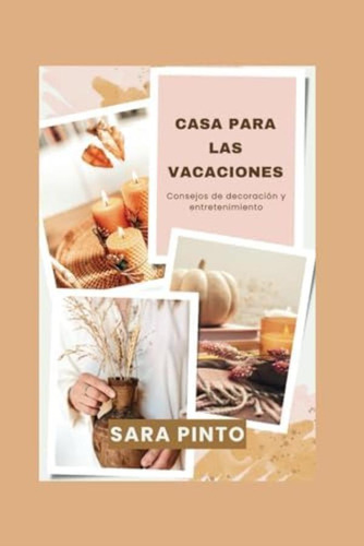 Libro: Casa Para Las Vacaciones: Consejos De Decoración Y