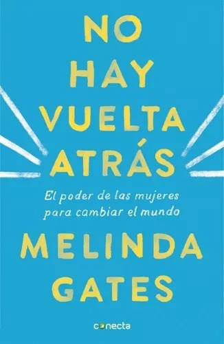 No Hay Vuelta Atrás / Melinda Gates (envíos)
