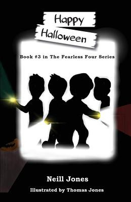 Libro Happy Halloween: Book 3 In The Fearless Four Series...