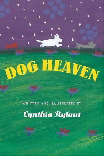 Dog Heaven, De Cynthia Rylant. Editorial Scholastic Us, Tapa Dura En Inglés