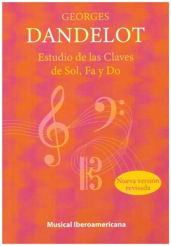 G. Dandelot: Manual Práctico Para El Estudio De Las Claves D