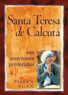 Libro La Beata Madre Teresa De Calcuta - Eileen Egan