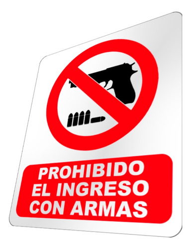 Letrero Prohibido El Ingreso Con Armas Seguridad Personal
