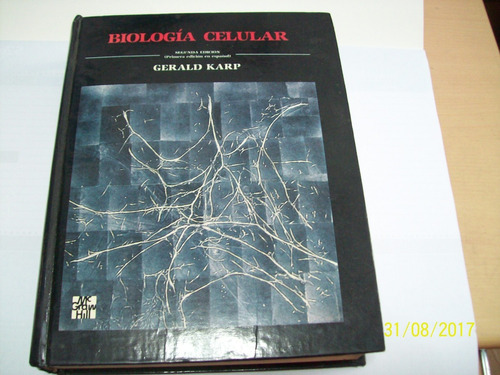 Gerald Karp. Biología Celular, 2da. Edic., 1988