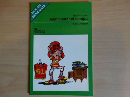 Ejercicios Para Administrar El Tiempo, Rocío Quesada