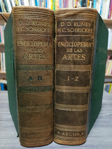 Enciclopedia De Las Artes. Tomo I Y Ii / D. Runes, Schrickel