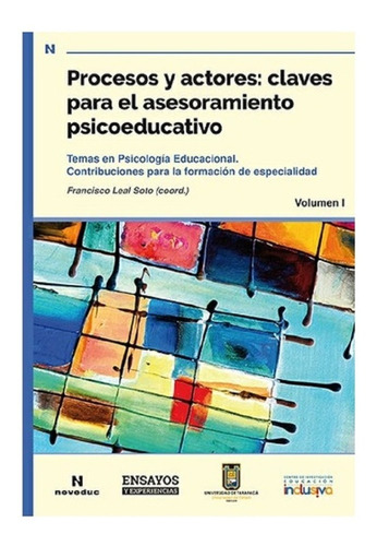 Procesos Y Actores: Claves Para El Asesoramiento Psi Noveduc