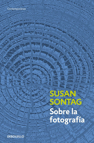 Sobre La Fotografia - Susan Sontag - Debolsillo