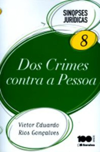 Sinopses Juridicas 08 - Dos Crimes Contra A Pessoa - 18ª Ed, De Goncalves, Victor E. R.. Editora Saraiva, Capa Mole Em Português