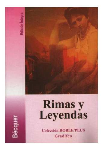 Libro Rimas Y Leyendas Becquer Adolfo Becquer Gustavo Gradi