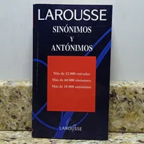 Comprar Diccionario Larousse De Sinonimos Y Antonimos