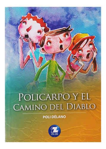 Policarpo Y El Camino Del Diablo, De Délano, 