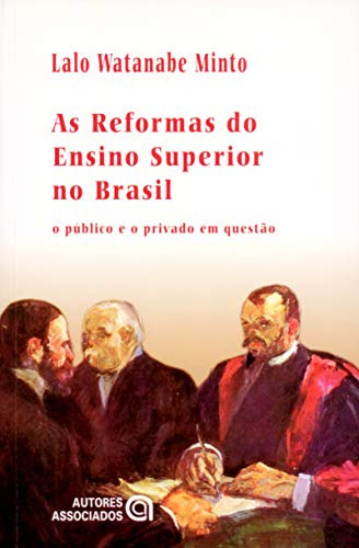 Libro Reformas Do Ensino Superior No Brasil As O Público E O