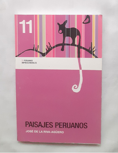 Paisajes Peruanos Jose De La Riva Aguero Libro Original 