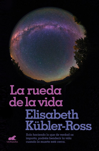 Libro La Rueda De La Vida - Elisabeth Kübler-ross