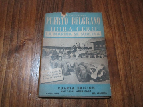 Puerto Belgrano - Miguel Angel Cavallo - Ed: Americana