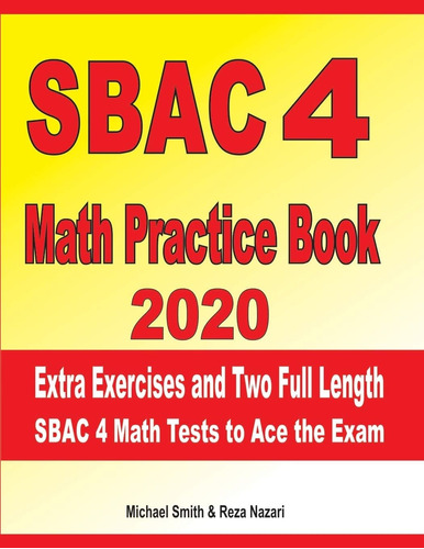 Libro: Sbac 4 Math Practice Book 2020: Extra Exercises And