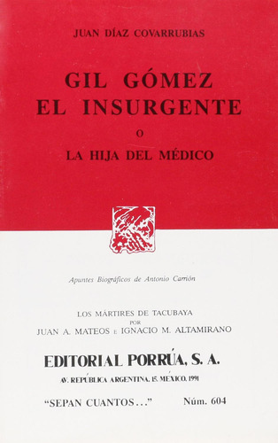 Libro Gil Gómez El Insurgente O La Hija Del Médico