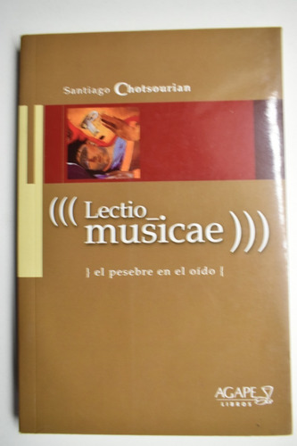 Lectio_musicae .el Pesebre En El Oído Santiago Chotsouriac61