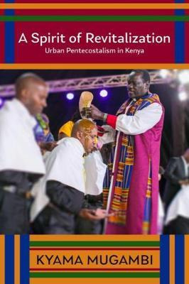 Libro A Spirit Of Revitalization : Urban Pentecostalism I...