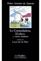 Comprar Libro: Comendadora, La \u002F Clavo Y Otros Cuentos, El