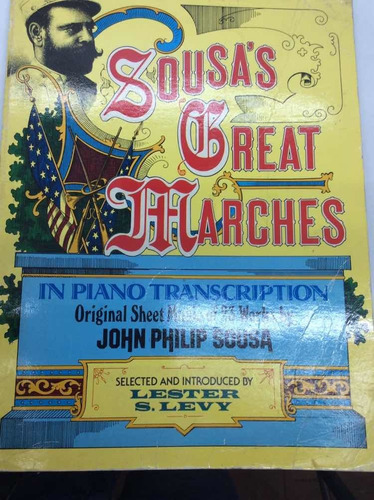 John Philip Sousa - Grandes Marchas Para Piano - Partituras