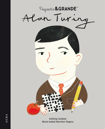 Pequeã±o & Grande Alan Turing - Sã¡nchez Vegara, Marã­a I...