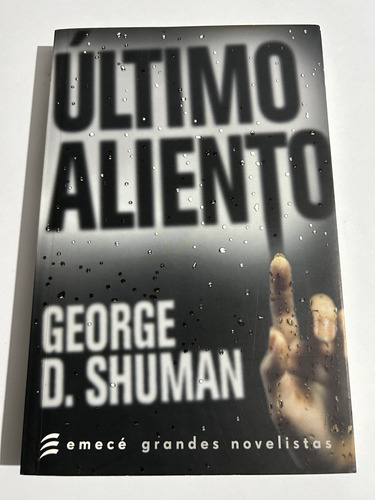 Libro Último Aliento - George Shuman - Excelente Estado