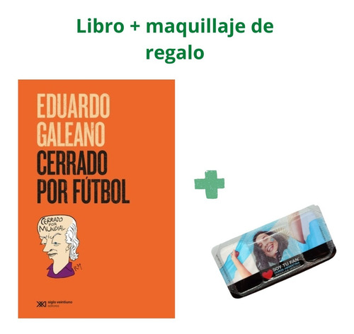 Cerrado Por Futbol - Promo Mundial - Galeano - Libro 