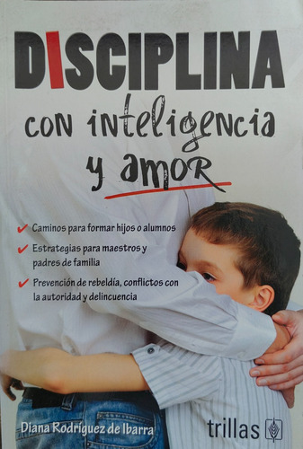 Disciplina Con Inteligencia Y Amor