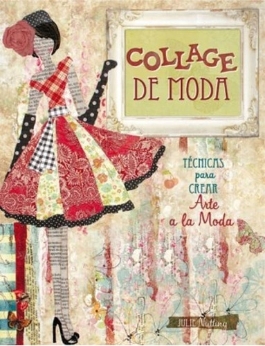 Collage De Moda - Julie Nutting