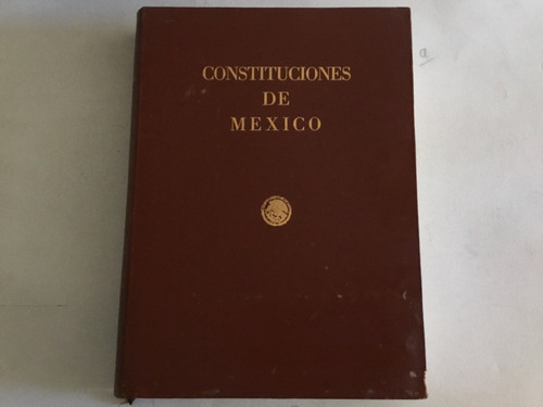 Constituciones De México (edición Facsimilar) 1957
