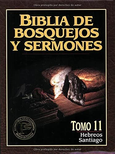 Libro : Biblia De Bosquejos Y Sermones Hebreos Y Santiago -