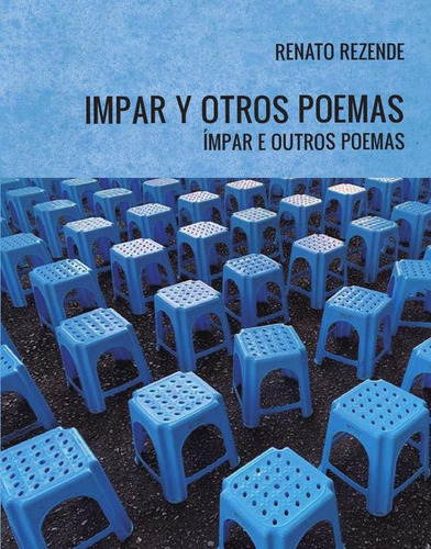 Ìmpar Y Otros Poemas, De Renato Rezende