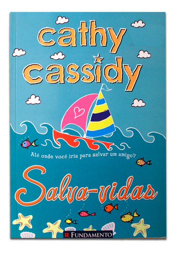 Cathy Cassidy - Salva Vidas