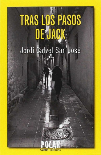 Tras Los Pasos De Jack - Calvet San José, Jordi