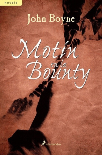 Motin En El Bounty -   - John Boyne