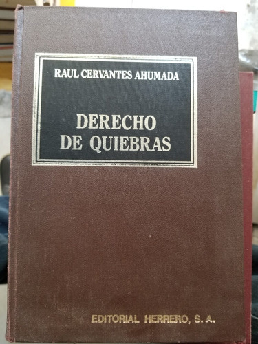 Derecho De Quiebras 3.a Edición Raul Cervantes Ahumada 