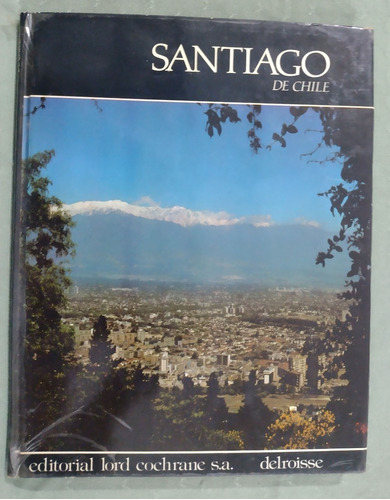 Santiago De Chile, Delroisse, Editorial Lord Cochrane Sa